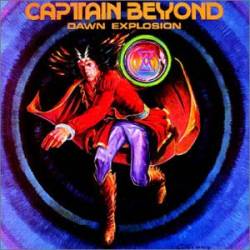 Captain Beyond : Dawn Explosion